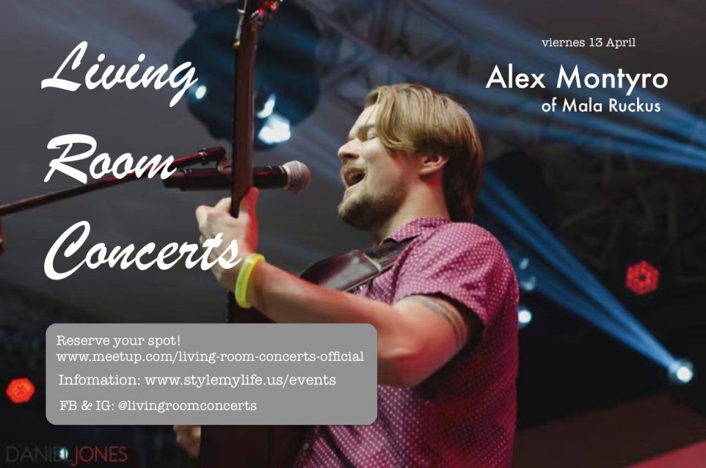 13 April - Alex Montyro of Mala Ruckus - Living Room Concerts