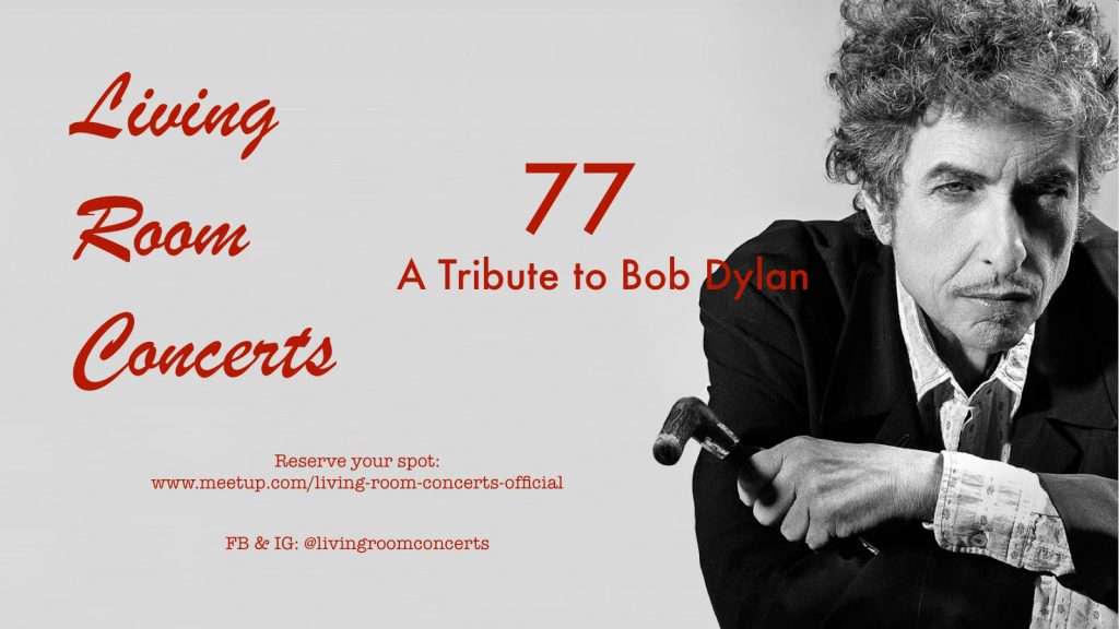 26 May - LRC presents 77: A Tribute to Bob Dylan