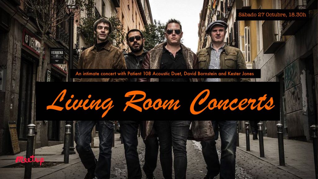 27 October - Patient 108 Acoustic Duo, David Bornstein & Kester Jones - Living Room Concerts