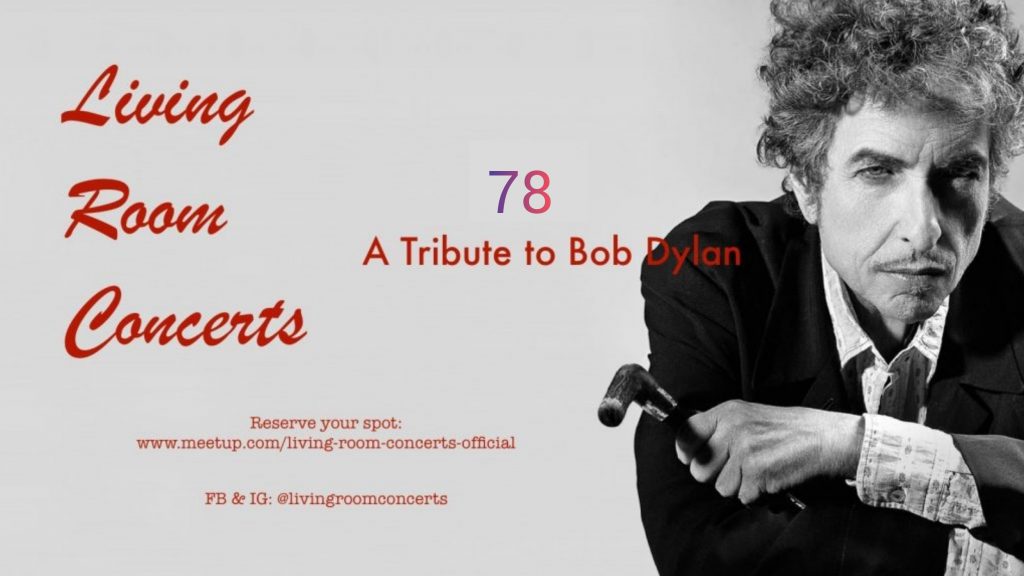 25 May - 78 Bob Dylan Tribute - Living Room Concerts